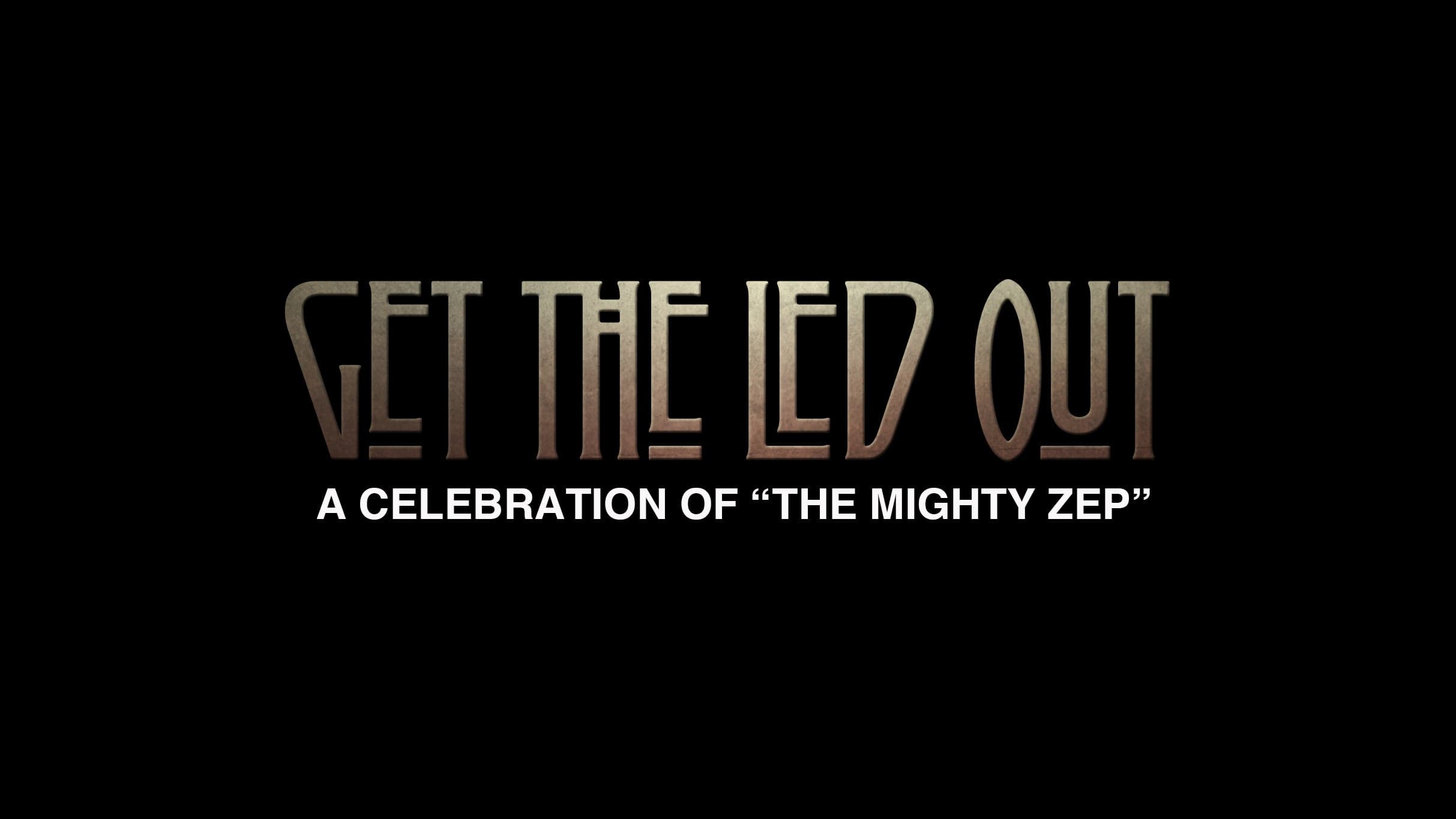 Get the Led Out live