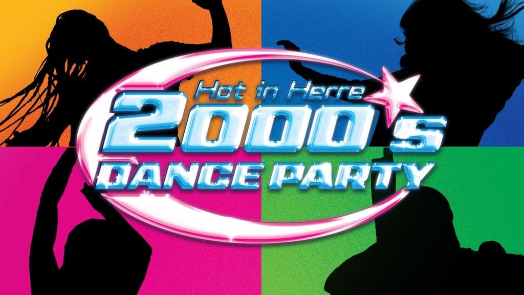 Hot In Herre: 2000s Dance Party live